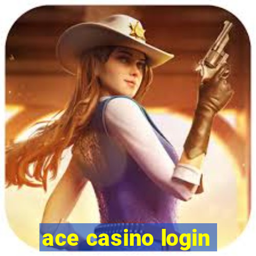 ace casino login